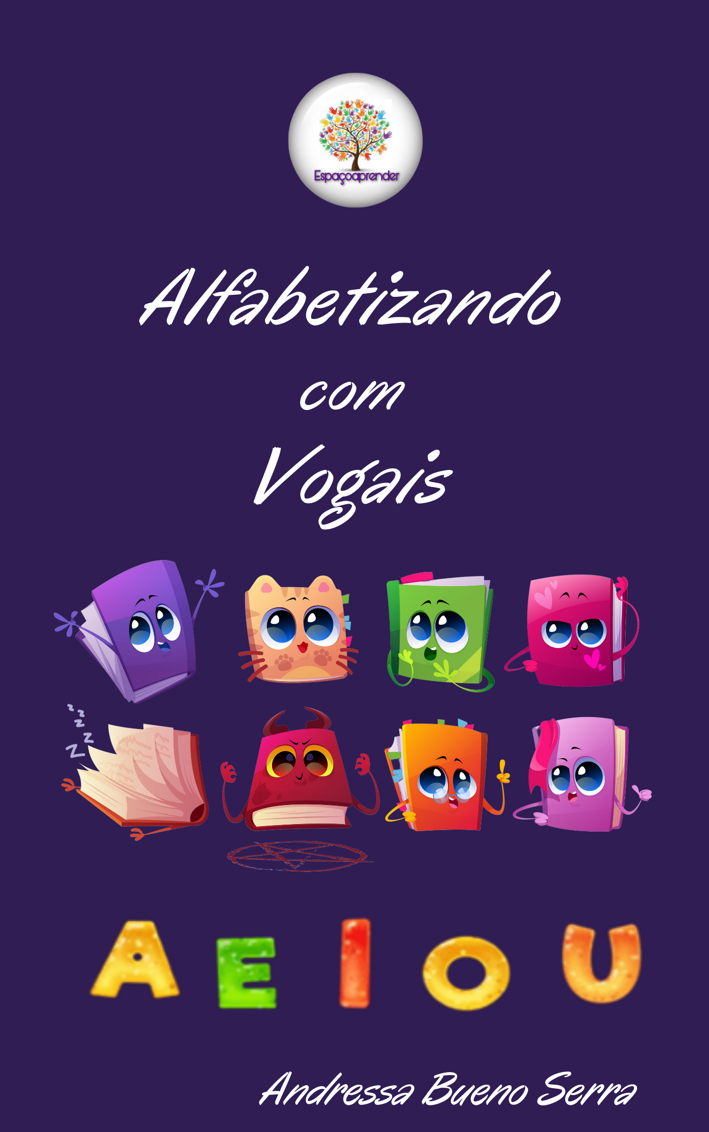 Alfabetizando com Vogais